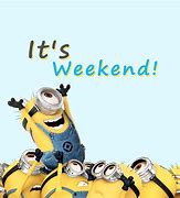 Image result for Funny Weekend Minion Clip Art