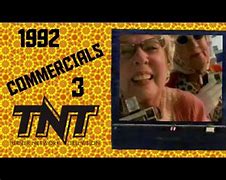 Image result for TNT 1992 Commercials