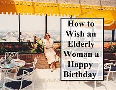 Image result for Happy Birthday You Old Lady