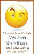 Image result for Homeschooling Quotes and Sayings
