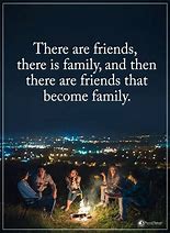 Image result for Friends Becoming Family Quotes