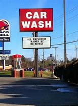 Image result for Funny Car Wash Signs