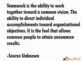 Image result for Inspirational Quotes Teamwork Workplace