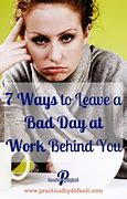 Image result for Bad Day at Work