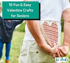 Image result for Easy Valentine Crafts for Seniors Citizens