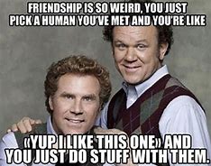 Image result for Friends That Make You Laugh Meme