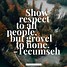 Image result for Respect Character Quotes