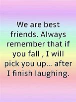Image result for Funny Friendship Love Quotes