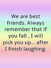 Image result for Funny Love Friend Quotes