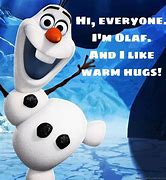 Image result for Frozen Olaf Warm Hugs
