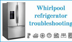 Image result for Whirlpool Refrigerators Troubleshooting Guide