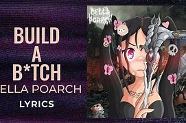 Image result for Build a B Tch