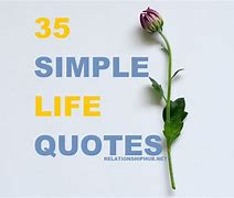 Image result for Simple Quotes to Live By