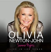 Image result for Olivia Newton-John Summer Nights Reunion