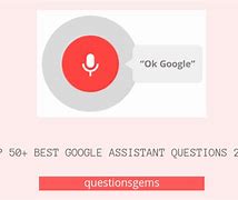 Image result for Things to Ask Google