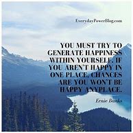 Image result for Quotes Positive Happy Motivational