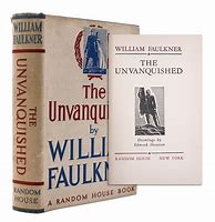 Image result for William Faulkner The Unvanquished