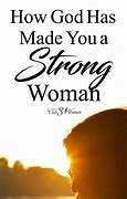 Image result for Strong Woman of God Quotes