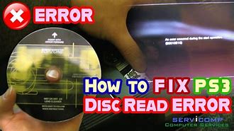 Image result for My PS3 Won't Read Discs
