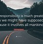 Image result for Quote Sartre Self-Responsibility