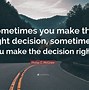 Image result for Quotes About Decision-Making