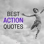 Image result for Motivational Quotes About Action