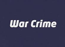 Image result for War Crime Pictures