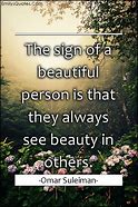 Image result for See the Beauty Quotes
