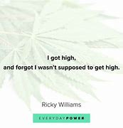 Image result for Quotes About Weed