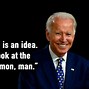 Image result for Robe Et Gates Quote About Biden