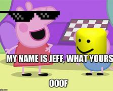 Image result for George From Peppa Pig Memes