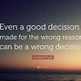 Image result for Quotes About Wrong Choices