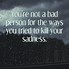 Image result for Quotes About Being Sad and Depressed