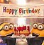 Image result for Happy Belated Birthday Minions