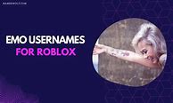 Image result for Roblox Username Ideas Emo