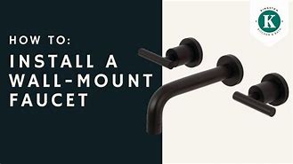 Image result for How to Install a Wall Mount Kitchen Faucet