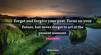 Image result for Never Forget Your Past Quotes