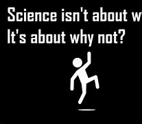 Image result for Science Quotes Funny