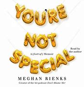Image result for You Are Not Special