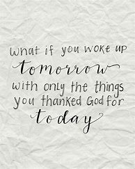 Image result for We Woke Up Today Sayings
