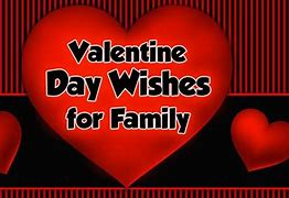 Image result for Valentine's Day Messages to Family