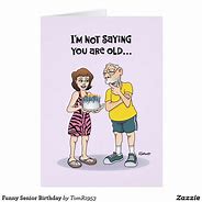 Image result for Funny Birthday Wish to Senior