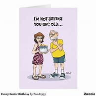 Image result for Funny Senior Citizen Birthday Cartoons