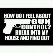 Image result for Biden Gun Control Quotes