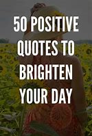 Image result for Love Quotes to Brighten a Day