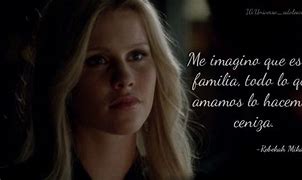 Image result for Rebekah Mikaelson Best Mean Quotes