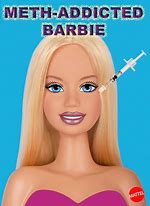 Image result for Meth Barbie