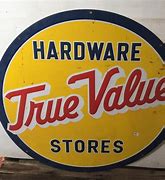 Image result for True Value Hardware Signs