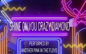 Image result for Pink Floyd Shine On You Crazy Diamond