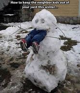 Image result for Funny Snow Sayings